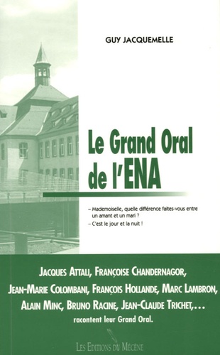 Guy Jacquemelle - Le Grand oral de l'ENA.