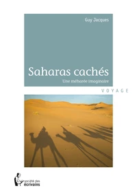 Les Saharas cachés