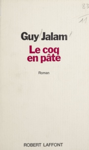 Guy Jalam - Le coq en pâte.