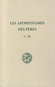Les apophtègmes des Pères