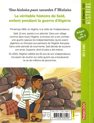 La véritable histoire de Saïd qui vécut pendant la Guerre d'Algérie