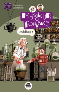 Guy Jimenes et Vincent Sorel - Monsieur Boniface - Invisibles !.