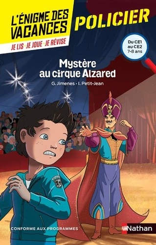 Guy Jimenes et Isabelle Petit-Jean - Mystère au cirque Alzared - Du CE1 au CE2.