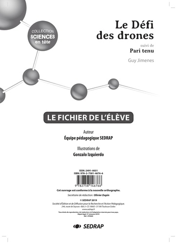 Guy Jimenes - Sciences primaire Sciences en tête Le défi des drones suivi de Pari tenu - Le fichier de l'élève.