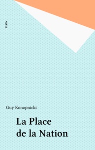Guy Konopnicki - La Place de la Nation.