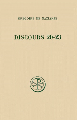 Guy Lafontaine et  Grégoire de Nazianze - Discours 20 A 23. Edition Bilingue Francais-Grec.