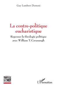 La contre-politique eucharistique