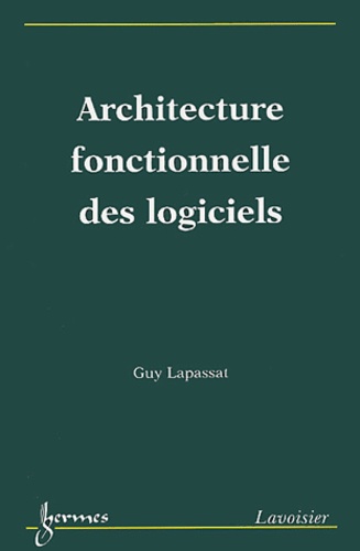 Guy Lapassat - Architecture fonctionnelle des logiciels.