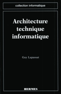 Guy Lapassat - Architecture technique informatique.