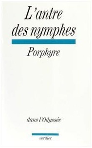 Guy Lardreau - L'Antre des nymphes dans l'"Odyssée".