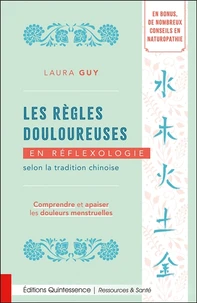 Les règles douloureuses en réflexologie selon la tradition chinoise
