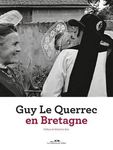 Guy Le Querrec et Guy Bourreau - Guy Le Querrec en Bretagne.