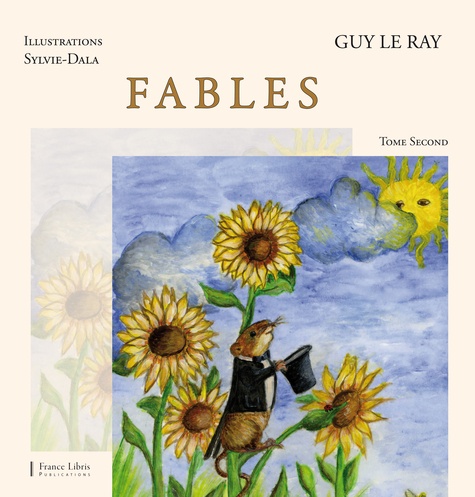 Guy Le Ray et  Sylvie-Dala - Fables - Tome 2.
