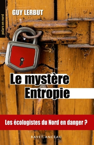 Guy Lerbut - Le Mystère Entropie.