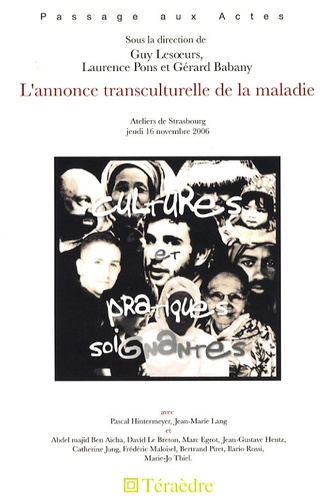 Guy Lesoeurs et Laurence Pons - L'annonce transculturelle de la maladie.
