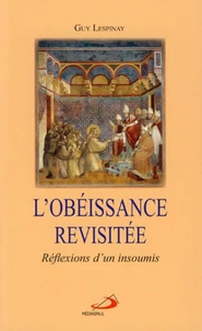 L'obéissance revisitée