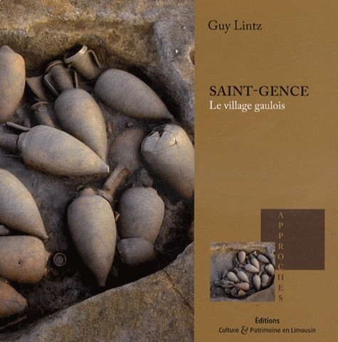 Guy Lintz - Saint-Gence - Le village gaulois.