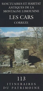 Sanctuaires et habitats antiques de la montagne limousine