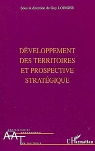 Guy Loinger - Développement des territoires et prospective stratégique.