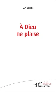 A Dieu ne plaise