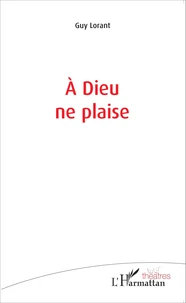 A Dieu ne plaise