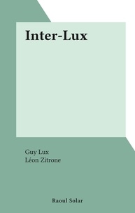 Guy Lux et Léon Zitrone - Inter-Lux.