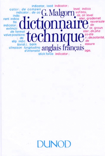 Guy Malgorn - Dictionnaire Technique Anglais-Francais.