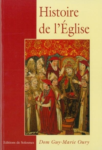 Guy-Marie Oury - Histoire de l'Eglise.