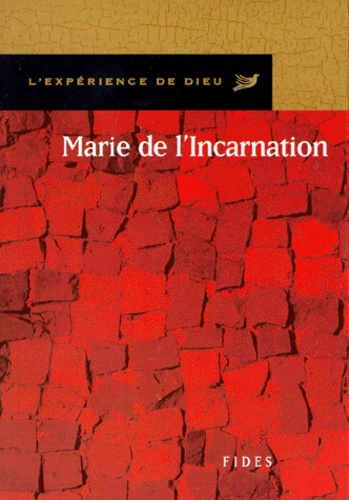 Guy-Marie Oury et  Marie de l'Incarnation - Marie De L'Incarnation.