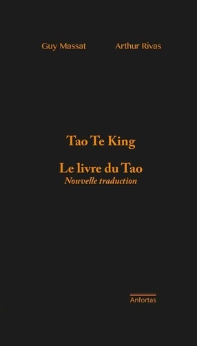 Guy Massat - Tao Te King - Le livre du Tao.
