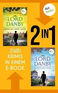 Lord Danby - Mord auf Asher Castle &amp; Lord Danby- Die Deauville-Affäre