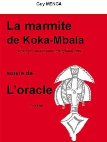 La marmite de Koka-Mbala et L'oracle