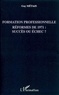 Guy Métais - Formation professionnelle - Réformes de 1971 : succès ou échec ?.