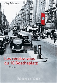 Guy Meunier - Les rendez-vous du 10 Goetheplatz.