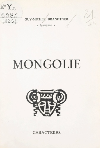 Mongolie. Poèmes, 1970-1971