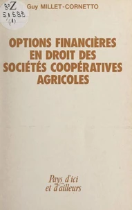 Options financières en droit des sociétés coopératives agricoles