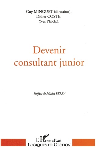 Devenir consultant junior. L'efficacité professionnelle des Socrate en culottes courtes