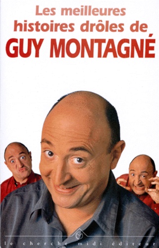 Guy Montagné - Les meilleures histoires drôles.