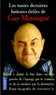 Guy Montagné - Les Toutes Dernieres Histoires Droles.