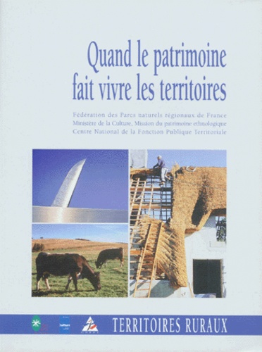 Quand le patrimoine fait vivre les territoires