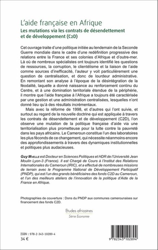 L'aide française en Afrique. Les mutations via les contrats de désendettement et de développement (C2D)