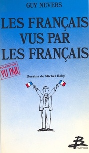 Guy Nevers - Les Français vus par les Français.