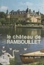 Guy Nicot - Le château de Rambouillet.