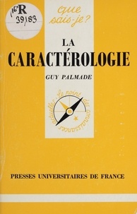 Guy Palmade - La caractérologie.