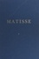 Matisse. Henri Matisse chez Bernheim-Jeune