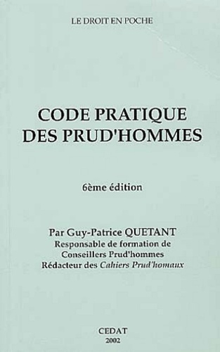 Guy-Patrice Quétant - Code pratique des prud'hommes..