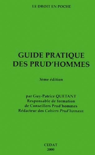 Guy-Patrice Quétant - GUIDE PRATIQUE DES PRUD'HOMMES. - 3ème édition.