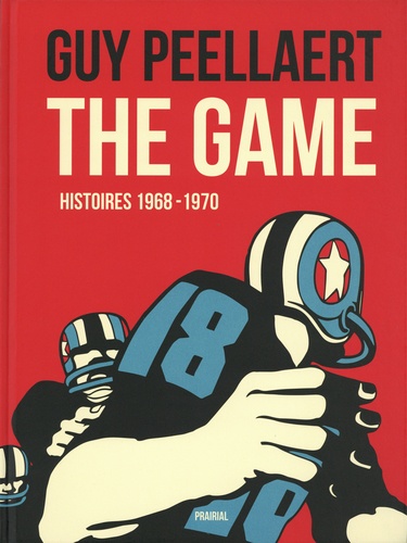 The game. Histoires 1968-1970