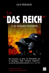 Guy Penaud - La "Das Reich" - 2e SS Panzer-Division.