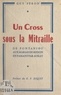 Guy Péron et Michel Riquet - Un cross sous la mitraille - De Pontaniou aux marais de Redon, en passant par Auray.